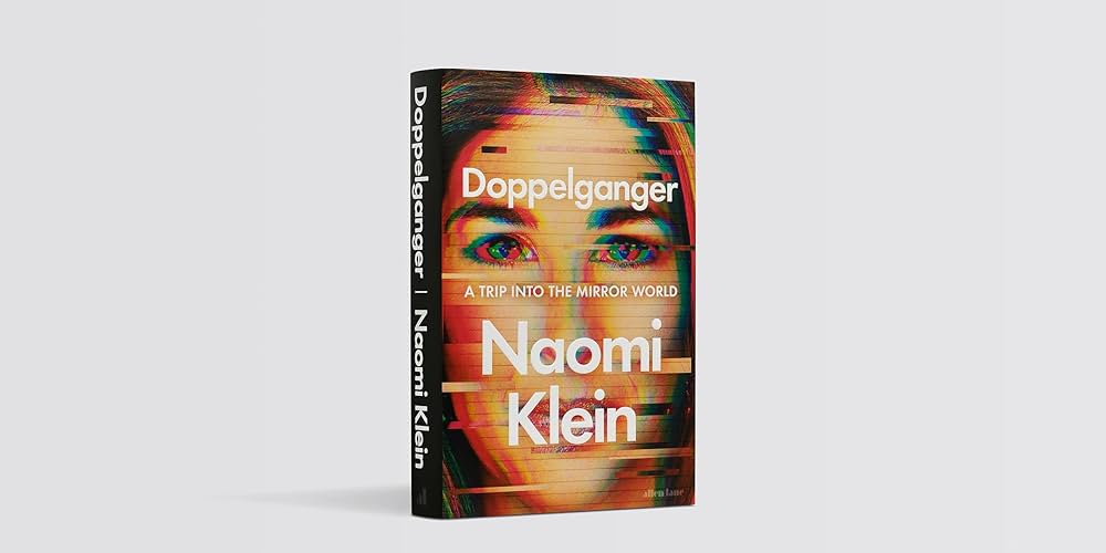 Naomi Klein's face on the cover of her newest book Doppelganger: A Trip into the Mirrorworld.