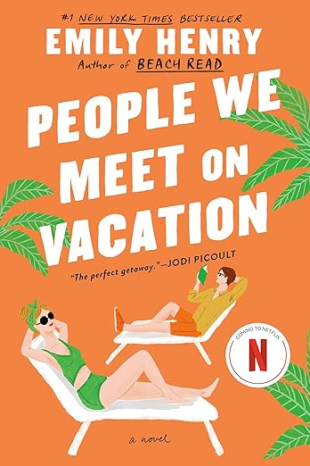 Cover of People We Meet On Vacation. A man and a woman in cartoon style relax on lounge chairs in front of an orange background.