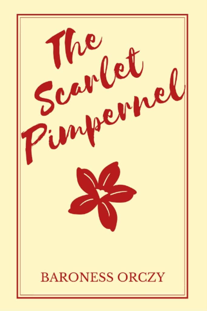 Book, The Scarlet Pimpernel by Baroness Orczy.