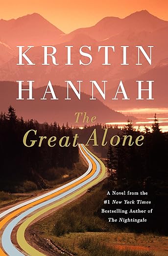 Cover of The Great Alone. A Stretch of road backgrounded by pink a montain-scape