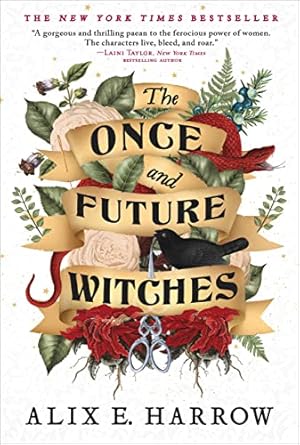 Once and Future Witche by Alix E. Harrow cover