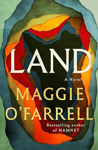 Land by Maggie O'Farrell cover