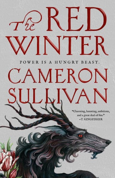 Cover art for "The Red Winter" by Cameron Sullivan featuring a dark gray wolf with antlers and red eyes with a predatorial look in its eyes. Bloody white flowers are in the bottom left corner.