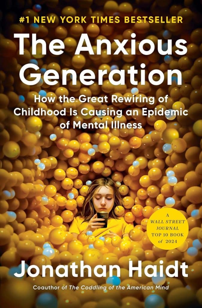 Front cover of The Anxious Generation by Jonathan Haidt