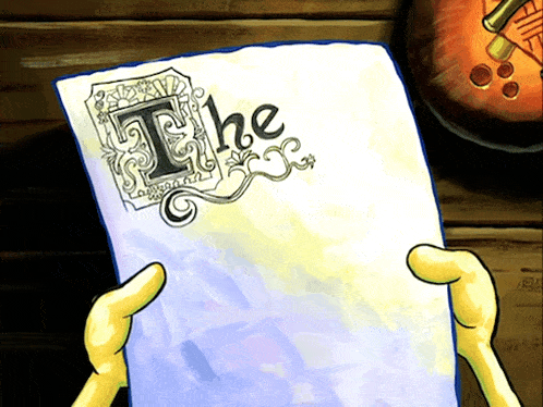 Image from the show Spongebob Squarepants of Spongebob writing 'The'.