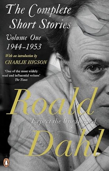 The Complete Short Stories Volume One by Roald Dahl