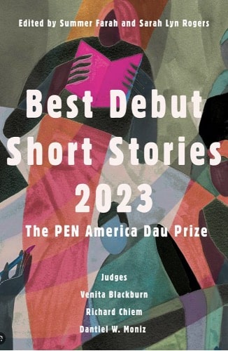 PEN America Dau Prize's Best Debut Short Stories 2023