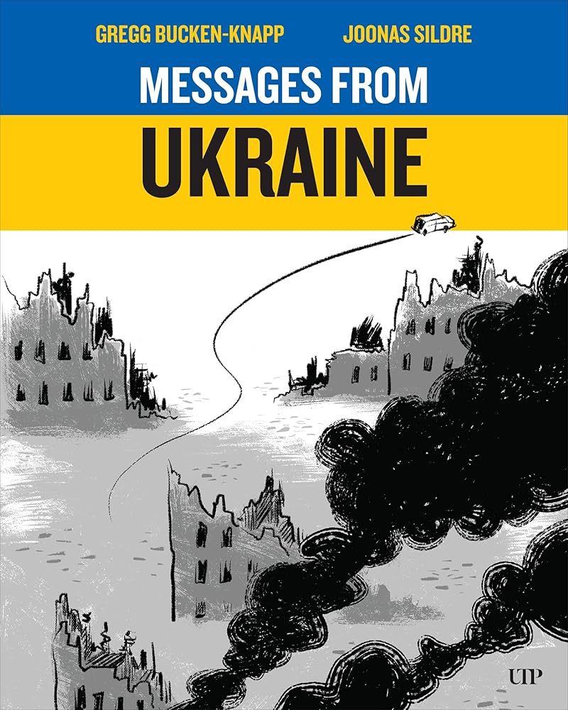 The cover art for the book Messages From Ukraine, showing a war-torn city with a car speeding through it