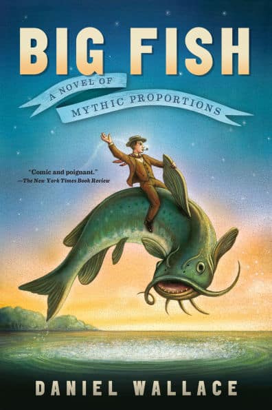 promotional book cover of big fish by daniel wallace, recommended in the article 'your next read according to the oscars'