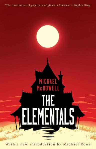 promotional book cover of the elementals by Michael McDowell, recommended in the article 'your next read according to the oscars'