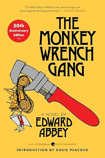 promotional book cover of the monkey wrench gang by edward abbey, recommended in the article 'your next read according to the oscars'