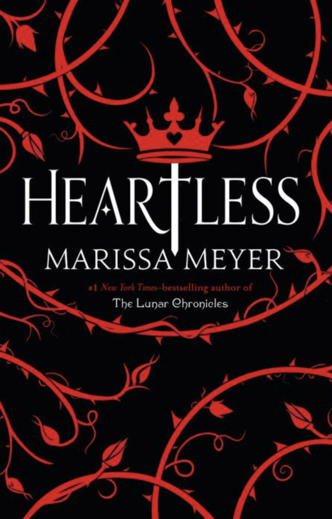 The black and red cover of the book "Heartless" by Marissa Meyer, with red branches and a crown in the center.