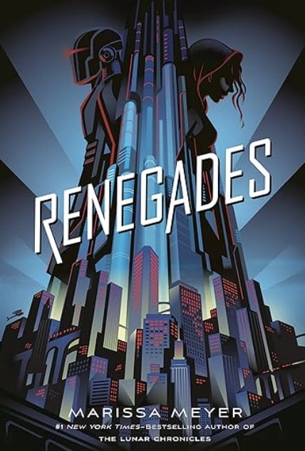 Renegades by Marissa Meyer
