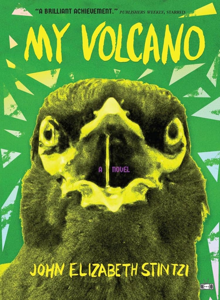 "My Volcano" official cover by John Elizabeth Stintzi-- 2026 Beach Reads, Indie Books