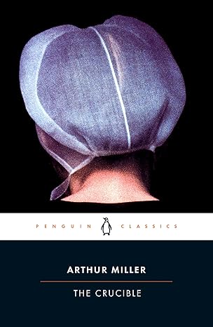 Arthur Miller's The Crucible, a play that reflects the Salem Witch Trials and the 1950s Red Scare.