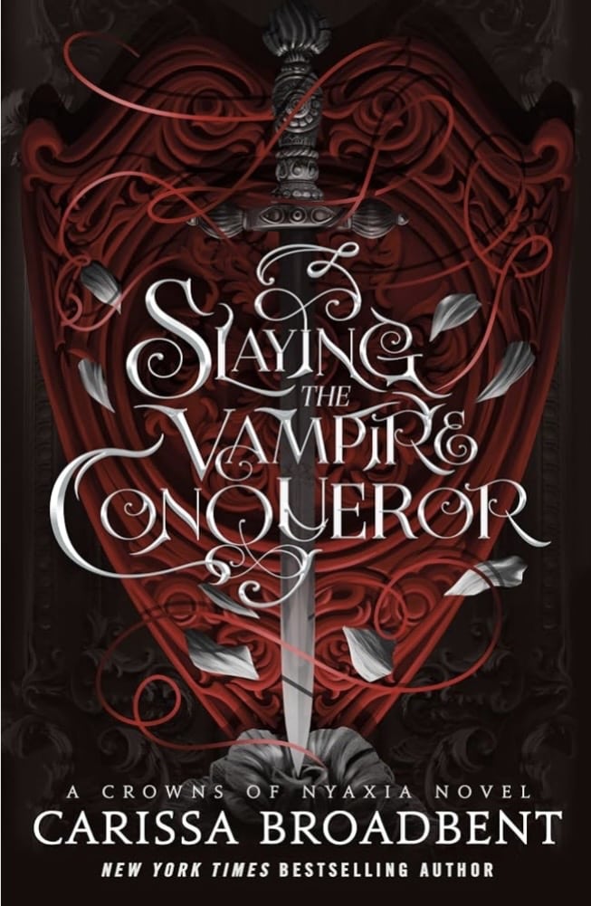 Book cover of Slaying the Vampire
Conqueror by Carissa Broadbent.